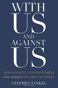 portada With us and Against us: How America's Partners Help and Hinder the war on Terror (Columbia Studies in Terrorism and Irregular Warfare) (en Inglés)
