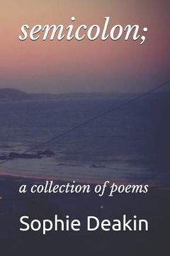 portada Semicolon;: A Collection of Poems