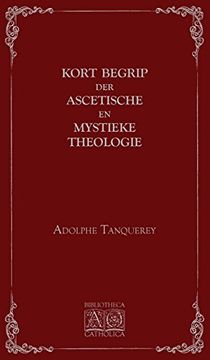 portada Kort begrip der ascetische en mystieke theologie