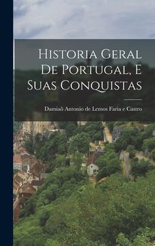 portada Historia Geral de Portugal, e Suas Conquistas (en Inglés)