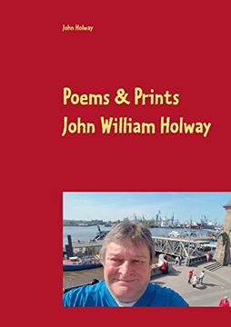 portada Poems & Prints by John William Holway (in English)