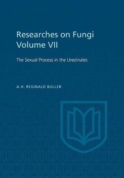portada Researches on Fungi, Vol. Vii: The Sexual Process in the Uredinales 