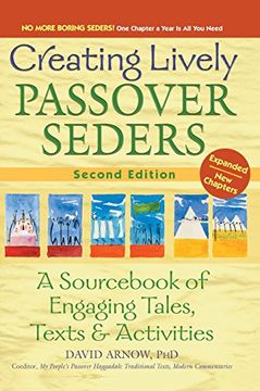 portada Creating Lively Passover Seders (2nd Edition): A Sourc of Engaging Tales, Texts & Activities (in English)