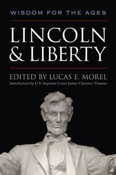 portada Lincoln and Liberty: Wisdom for the Ages (en Inglés)