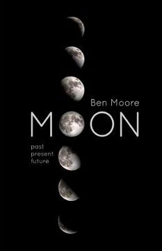 portada Moon: Past, Present and Future (en Inglés)