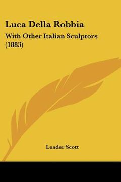 portada luca della robbia: with other italian sculptors (1883) (in English)
