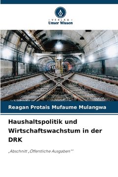 portada Haushaltspolitik und Wirtschaftswachstum in der DRK (in German)