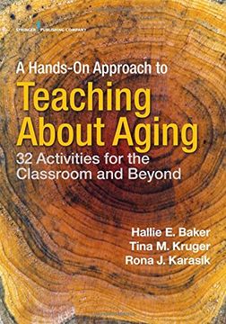 portada A Hands-on Approach to Teaching about Aging: 32 Activities for the Classroom and Beyond (in English)
