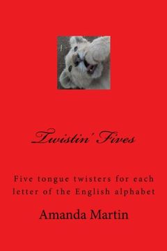 portada Twistin' Fives: Five tongue twisters for each letter of the English alphabet
