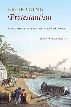portada Embracing Protestantism: Black Identities in the Atlantic World