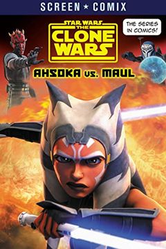 portada The Clone Wars: Ahsoka vs. Maul (Star Wars) (Screen Comix) 