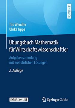 portada Übungsbuch Mathematik für Wirtschaftswissenschaftler: Aufgabensammlung mit Ausführlichen Lösungen 