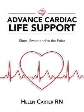 portada Advance Cardiac Life Support: Short, Sweet and to the Point (in English)