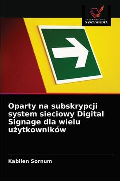portada Oparty na subskrypcji system sieciowy Digital Signage dla wielu użytkowników (en Polaco)