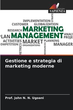 portada Gestione e strategia di marketing moderne (en Italiano)