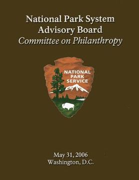portada National Park System Advisory Board Committee on Philanthropy May 31, 2006 (in English)