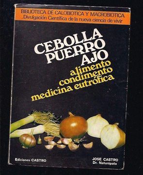 portada Cebolla Puerro ajo Alimento Condimento y Medicina Eutropica
