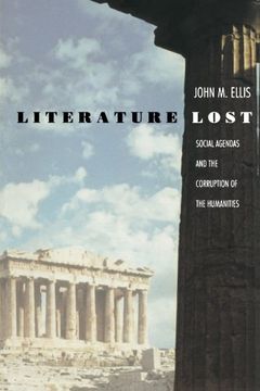 portada Literature Lost: Social Agendas and the Corruption of the Humanities (en Inglés)