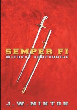 portada Semper Fi: Without Compromise (en Inglés)