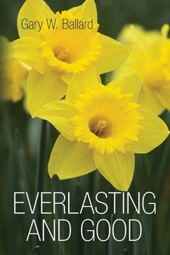 portada Everlasting and Good: Poetry (in English)