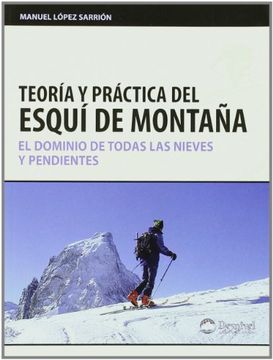 teoria y practica del esqui de montaña