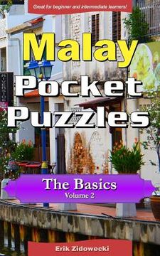 portada Malay Pocket Puzzles - The Basics - Volume 2: A Collection of Puzzles and Quizzes to Aid Your Language Learning