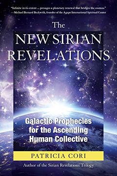 portada The new Sirian Revelations: Galactic Prophecies for the Ascending Human Collective (en Inglés)