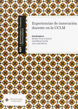 portada Experiencias de innovación docente en la UCLM (APRENDIZAJE Y DOCENCIA UNIVERSITARIA)
