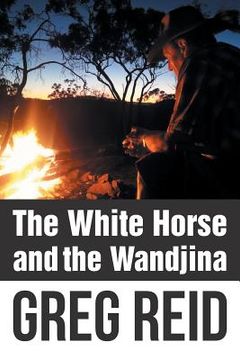 portada The White Horse and the Wandjina (en Inglés)