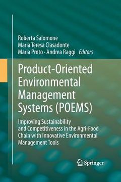 portada Product-Oriented Environmental Management Systems (Poems): Improving Sustainability and Competitiveness in the Agri-Food Chain with Innovative Environ (en Inglés)