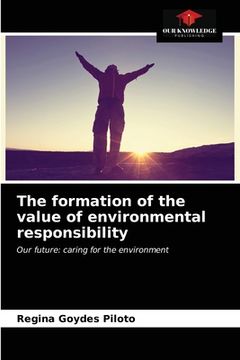 portada The formation of the value of environmental responsibility (en Inglés)