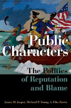 portada Public Characters: The Politics of Reputation and Blame (Oxford Studies in Culture and Politics) (en Inglés)