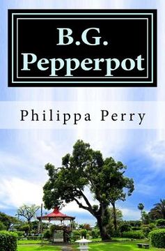 portada B.G. Pepperpot: Family Tales from Colonial Times (en Inglés)