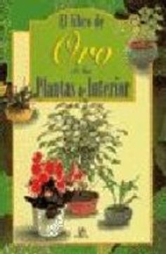 El libro de oro de las plantas de interior