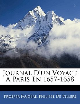 portada Journal D'un Voyage À Paris En 1657-1658 (en Francés)