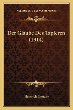 portada Der Glaube Des Tapferen (1914) (en Alemán)