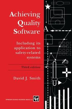 portada Achieving Quality Software: Including Its Application to Safety-Related Systems (in English)