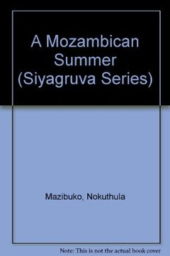 portada A Mocambican Summer (Siyagruva) (en Inglés)