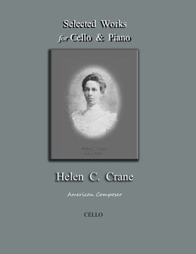 portada Selected Works for Cello & Piano - Helen C. Crane - Cello: American composer (in English)