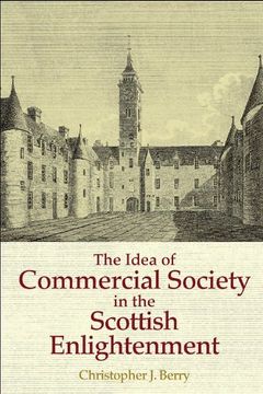 portada The Idea of Commercial Society in the Scottish Enlightenment (en Inglés)