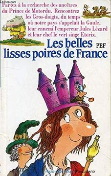 portada Les Belles Lisses Poires de France (Folio Cadet. Premiers Romans)