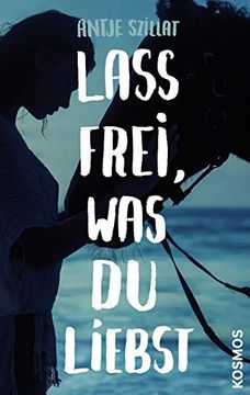 portada Lass Frei was du Liebst (en Alemán)