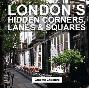 portada London’s Hidden Corners, Lanes & Squares