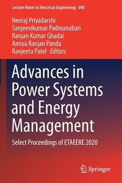 portada Advances in Power Systems and Energy Management: Select Proceedings of Etaeere 2020 (en Inglés)