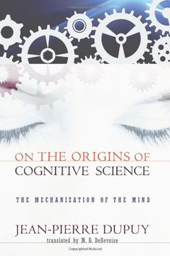 portada On the Origins of Cognitive Science: The Mechanization of the Mind (The mit Press) (in English)