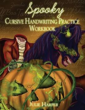 portada Spooky Cursive Handwriting Practice Workbook (en Inglés)