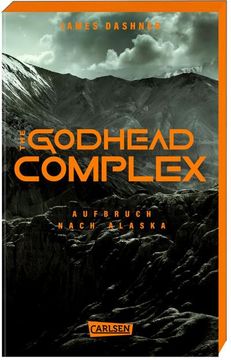 portada The Godhead Complex - Aufbruch Nach Alaska (The Maze Cutter 2) (en Alemán)