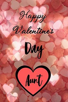 portada Happy Valentine's day Aunt: A Perfect Valentine Gift for Your Aunt (in English)