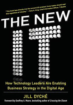 portada The new it: How Technology Leaders are Enabling Business Strategy in the Digital age (en Inglés)