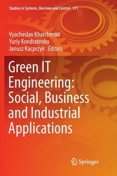 portada Green It Engineering: Social, Business and Industrial Applications (en Inglés)
